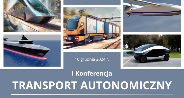 I Konferencja dedykowana tematyce Transportu Autonomicznego już w grudniu br.